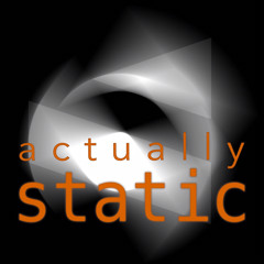 actually static recordings