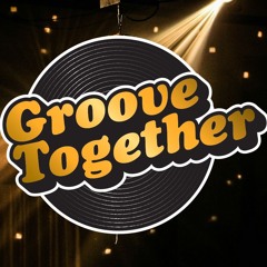 Groove Together