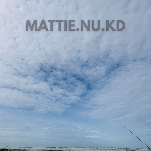mattie.nu.kadai5 — artist photo