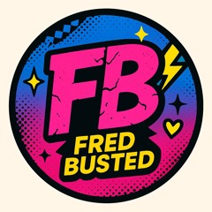 Fred Busted