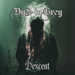 Dyed In Grey