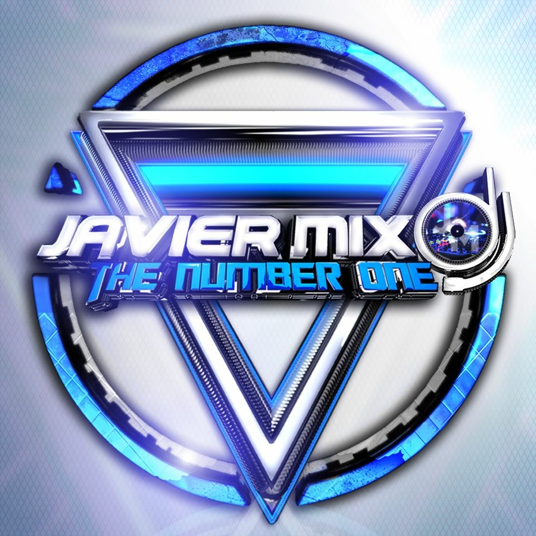 Stream Javier Mix Dj The Number One music | Listen to songs