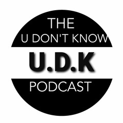 U Don't Know