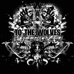 TO THE WOLVES