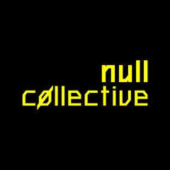 NULL_CØLLECTIVE