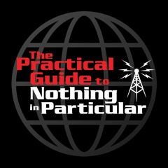 The Practical Guide to Nothing in Particular