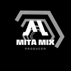 MITA MIX ✪