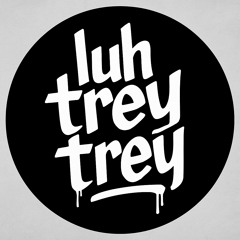 luh trey trey