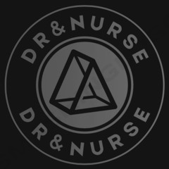 DR & NURSE