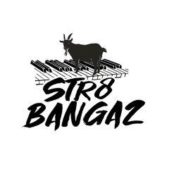 Str8 Bangaz Music