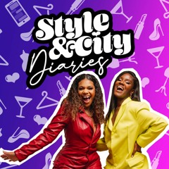 Style & City Diaries