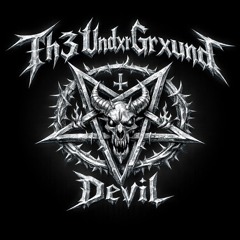 Th3 UndxrGrxund Devil