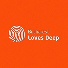 Bucharest Loves Deep