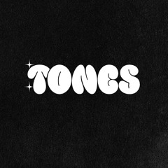 Tones
