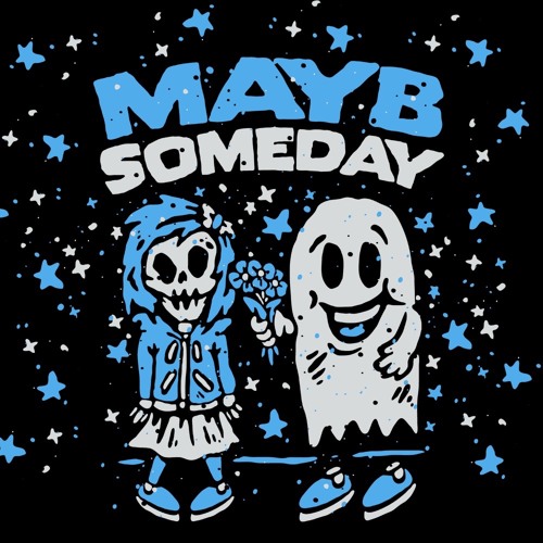 MAYBSOMEDAY’s avatar