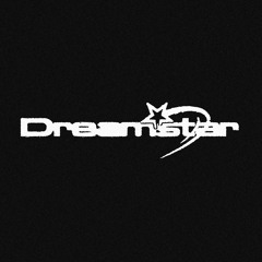 DREAMSTAR*