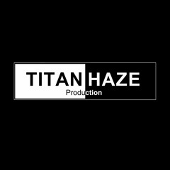 Titan Haze Production