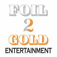 Foil 2 Gold Ent.