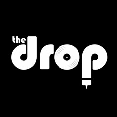 The Drop Podcast