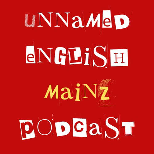 Stream Unnamed English Mainz Podcast  Listen to podcast episodes online  for free on SoundCloud