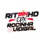 RITMINHO CPX ROCINHA E VIDIGAL