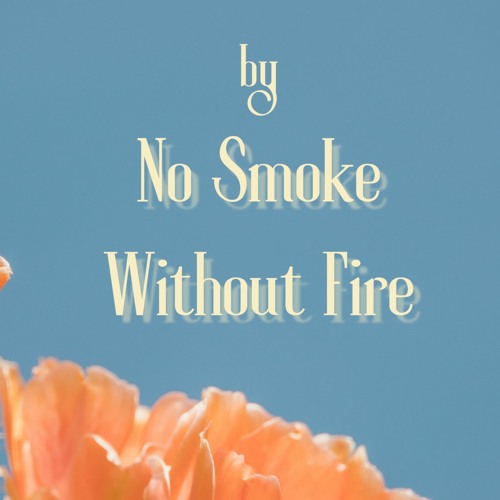 No Smoke Without Fire’s avatar