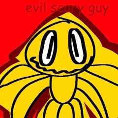 EVIL SCARY GUY