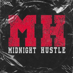 Midnight Hustle