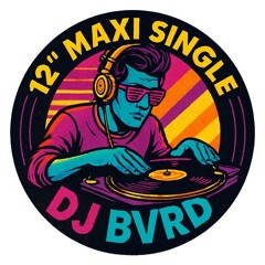 12 Inch Maxi Single DJ BVRD