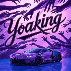 yoaking