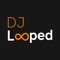 DJ Looped
