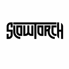 SLOWTORCH