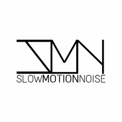 SlowMotionNoise