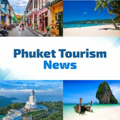 Phuket Tourism News