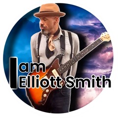 I am Elliott Smith