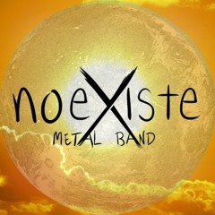 noeXiste metalBand