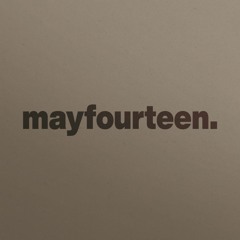 mayfourteen