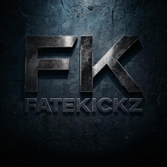 Fatekickz