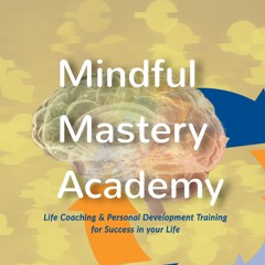 Mindful Mastery Academy