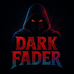 Dark Fader