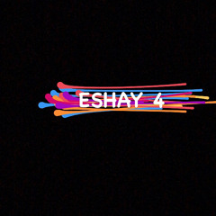 ESHAY 4