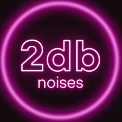 2db Noises