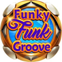 Funky-Funk Groove