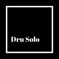 Dru Solo