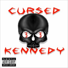 Cursed Kennedy