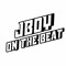 JBOY ON THE BEAT