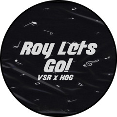 Roy Lets Go