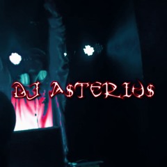 DJ A$TERIU$