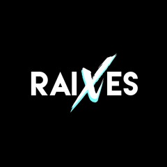 RAIXES