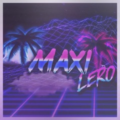 Maxi Lero - Be With You